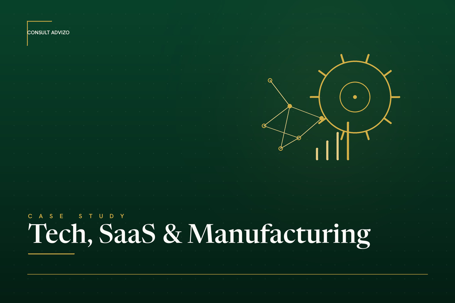 Tech, SaaS & Manufacturing case study